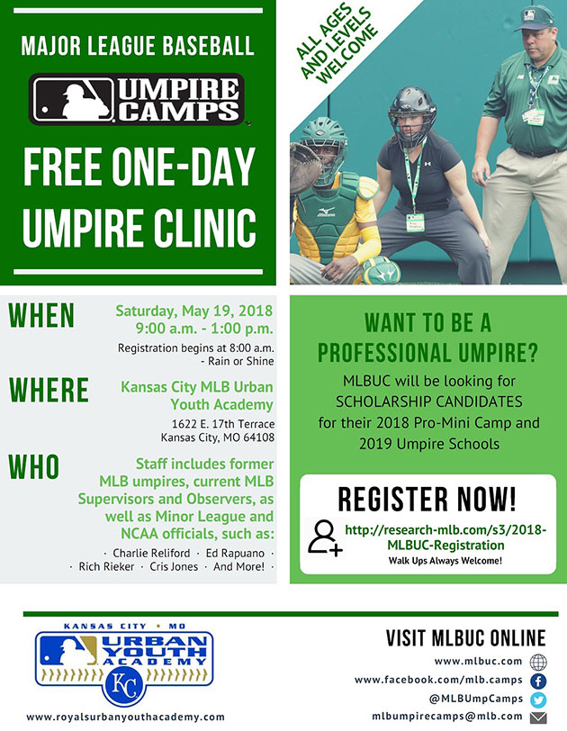 Major League Baseball Free One-Day Umpire Clinic - Saturday, May 19, 2018 - 9 a.m. - 1 p.m. at Kansas City MLB Urban Youth Academy
